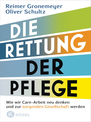 cover image of Die Rettung der Pflege